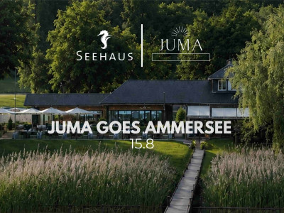 JUMA GOES SEEHAUS
